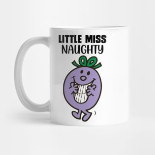 LITTLE MISS NAUGHTY Mug